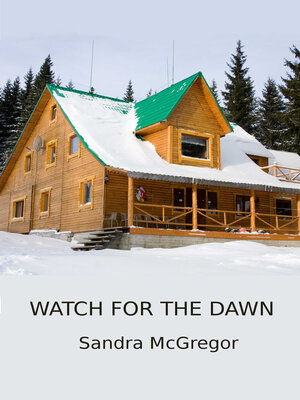 cover image of Watch For the Dawn
